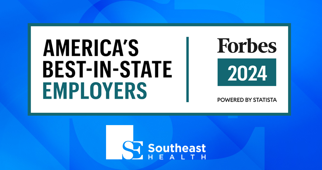 Southeast Health Named a Forbes BestinState Employer